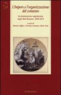 L'impero e l'organizzazione del consenso. La dominazione napoleonica negli Stati romani, 1809-1814