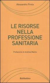 Le risorse nella professione sanitaria