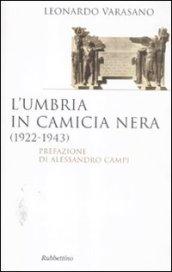 L'Umbria in camicia nera (1922-1943)