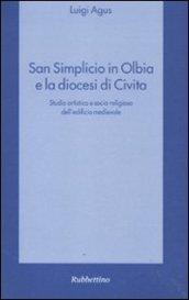 San Simplicio in Olbia e la diocesi di Civita. Studio artistico e socio-religioso dell'edificio medievale