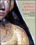 La Madonna dei poveri di Seminara. Il culto, la storia dell'arte, il restauro