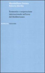 Economia e cooperazione internazionale nell'area del Mediterraneo