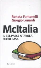 McItalia. Il Bel Paese a tavola fuori casa