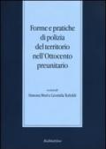 Forme e pratiche di polizia del territorio nell'Ottocento preunitario