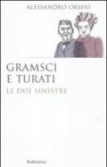 Gramsci e Turati: Le due sinistre (Saggi)