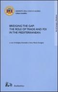 Bridging the gap: the role of trade and FDI in the Mediterranean