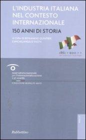 L'industria italiana nel contesto internazionale. 150 anni di storia