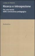 Ricerca e introspezione. Per una teoria della conoscenza pedagogica