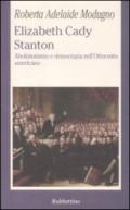 Elizabeth Cady Stanton. Abolizionismo e democrazia nell'Ottocento americano