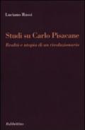 Studi su Carlo Pisacane. Realtà e utopia di un rivoluzionario