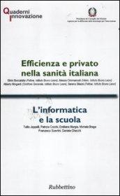 Efficienza e privato nella sanità italiana-L'informatica e la scuola