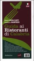 Guida ai ristoranti di Calabria. Ediz. italiana e inglese