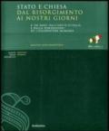 Stato e Chiesa dal Risorgimento ai nostri giorni. A 150 anni dall'unità d'Italia e dalla fondazione de «L'Osservatore Romano». Catalogo della mostra