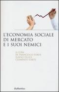 L' economia sociale di mercato e i suoi nemici