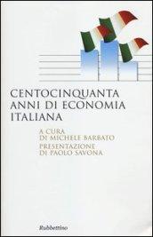 Centocinquanta anni di economia italiana