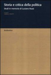 Storia e critica della politica. Studi in memoria di Luciano Russi