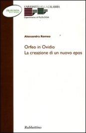 Orfeo e Ovidio. La creazione di un nuovo epos