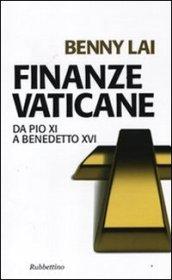 Finanze vaticane. Da Pio XI a Benedetto XVI