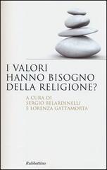 I valori hanno bisogno della religione?