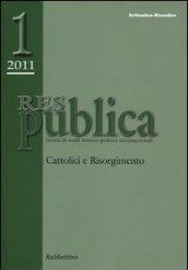 Res pubblica. Rivista di studi storico-politici internazionali (2011). 1.