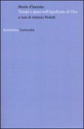 Storie d'incesto. Tempi e spazi nell'«Apollonio di Tiro»