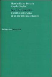 Law & mathematics. Il diritto nel prisma di un modello matematico