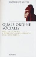 Quale ordine sociale? Dibattito politico e teorie sociali nella Francia degli anni Trenta
