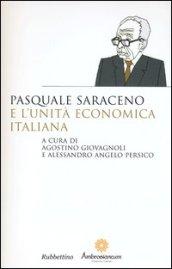 Pasquale Saraceno e l'unità economica italiana