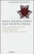 Dalla società aperta alla società chiusa