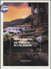 Un viaggio in Calabria