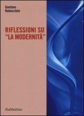 Riflessione su «La modernità»