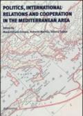 Politics, international relations and cooperation in the Mediterranean area