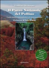 Il parco nazionale del Pollino. Guida storico naturalistica ed escursionistica