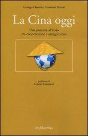 La Cina oggi. Una potenza al bivio tra cooperazione e antagonismo