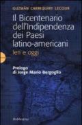 Il bicentenario dell'indipendenza dei paesi latino-americani. Ieri e oggi
