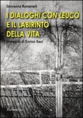 I «Dialoghi con Leucò» e il labirinto della vita