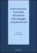 Extra moenia. Il controllo del territorio nelle campagne e nei piccoli centri