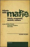 Atlante delle mafie (vol 2): Storia, economia, società, cultura