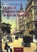 La belle époque italiana di Rio de Janeiro