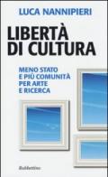 Libertà di cultura (Problemi aperti)