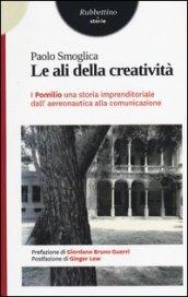 Le ali della creatività: I Pomilio: una storia imprenditoriale dall’aeronautica alla comunicazione (Storie)