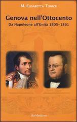 Genova nell'Ottocento. Da Napoleone all'Unità 1805-1861
