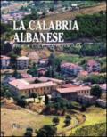 La Calabria albanese. Storia cultura economia