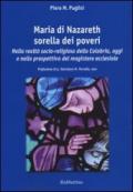 Maria di Nazareth sorella dei poveri. Nella realtà socio-religiosa della Calabria, oggi e nella prospettiva del magistero ecclesiale