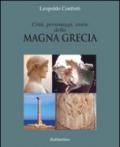 Città, personaggi, storie della Magna Grecia