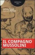 Il compagno Mussolini