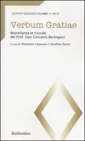 Verbum gratiae. Miscellanea in ricordo del prof. don Giovanni Berlingieri