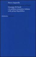 Programmazione senza sviluppo. Giuseppe Di Nardi e la politica economica italiana nella prima Repubblica