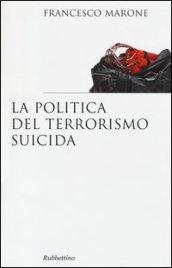 La politica del terrorismo suicida