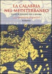 La Calabria nel Mediterraneo. Flussi di persone, idee e risorse